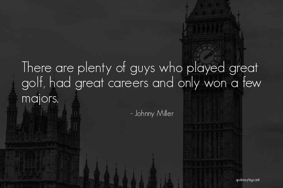 Pegula Sports Quotes By Johnny Miller Pegula Sports Quotes By Johnny Miller