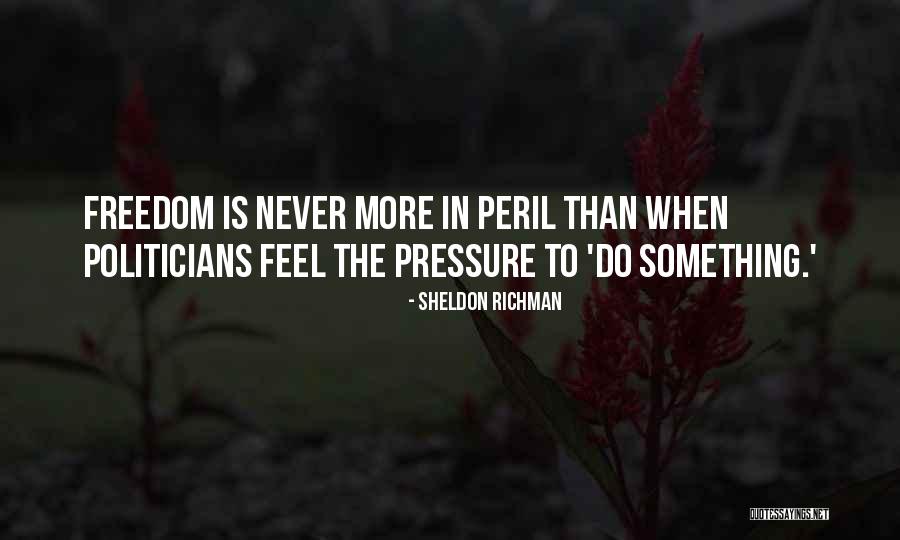 Pehli Si Quotes By Sheldon Richman Pehli Si Quotes By Sheldon Richman
