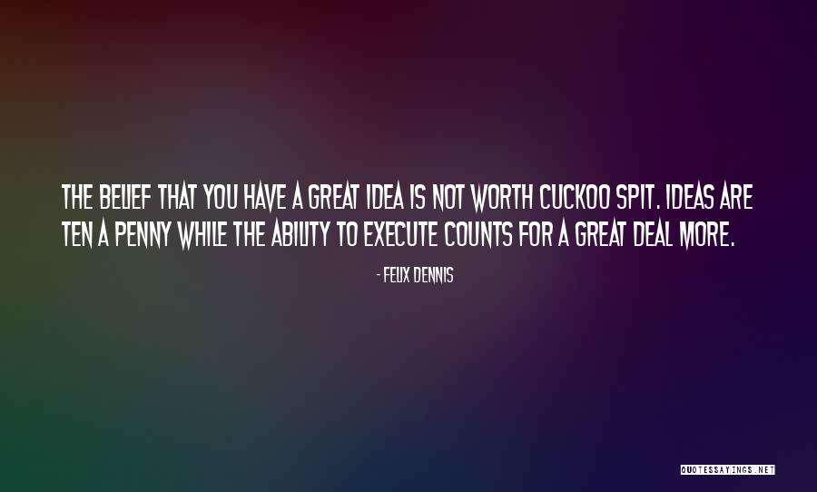 Pehlivanidis Quotes By Felix Dennis Pehlivanidis Quotes By Felix Dennis