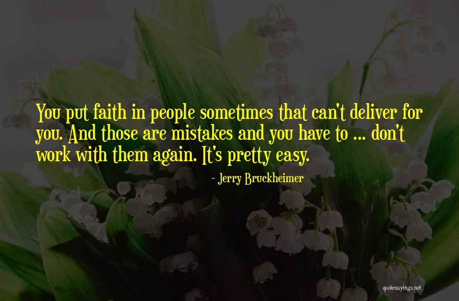 Pei Land Online Quotes By Jerry Bruckheimer