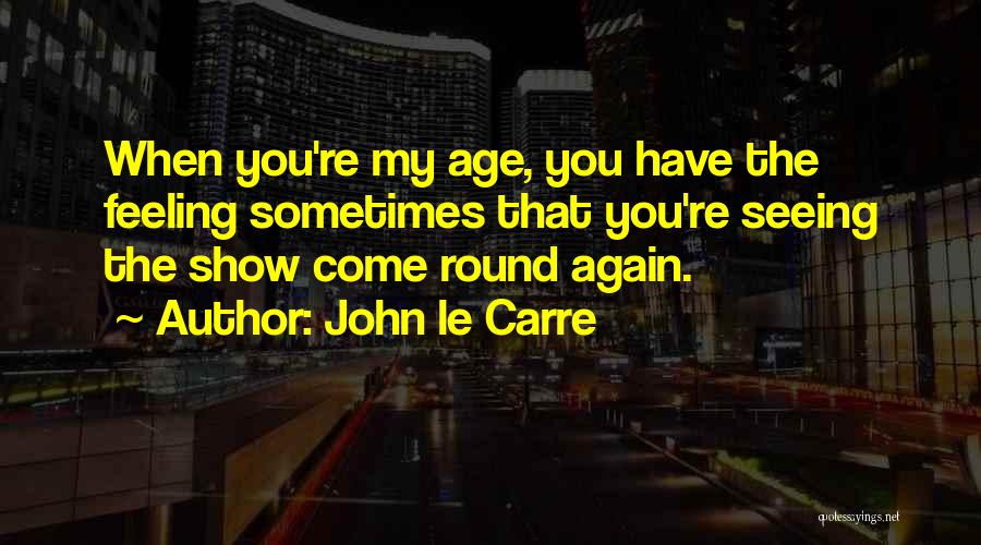 Pei Land Online Quotes By John Le Carre