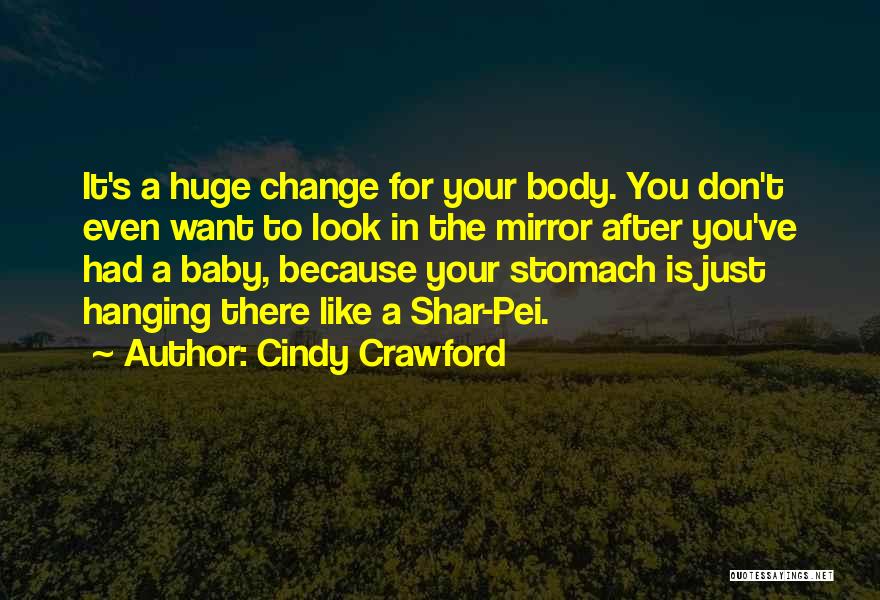 Pei Quotes By Cindy Crawford