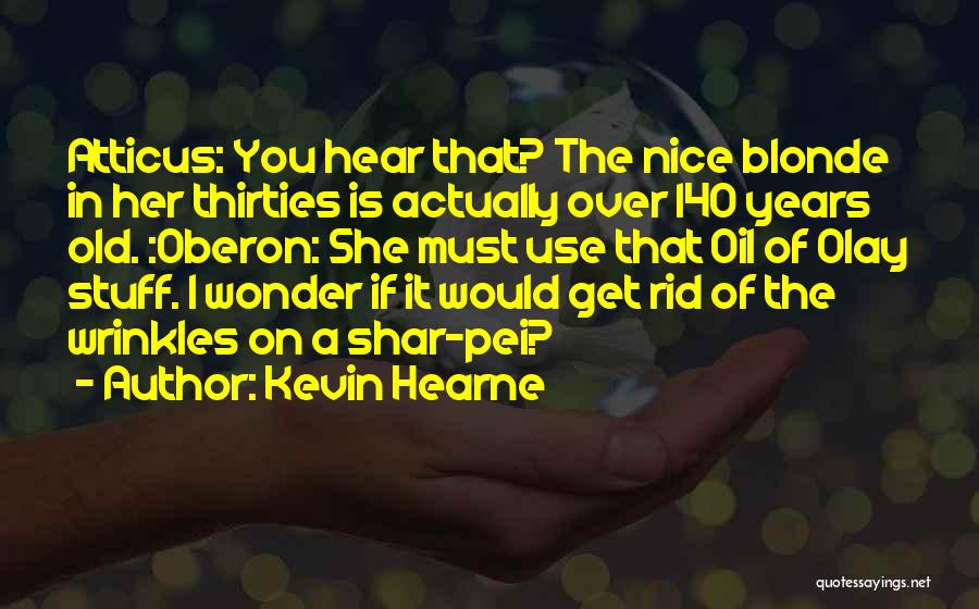Pei Quotes By Kevin Hearne