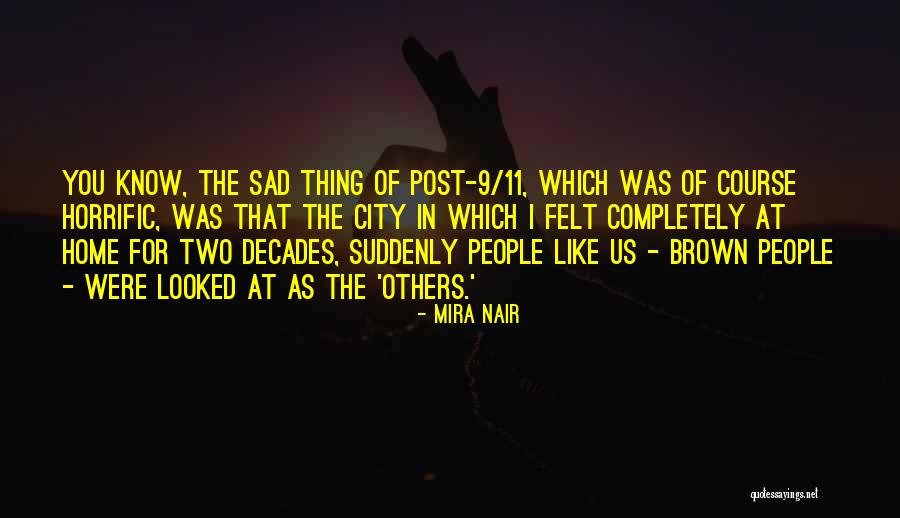 Peiffer Wolf Quotes By Mira Nair Peiffer Wolf Quotes By Mira Nair