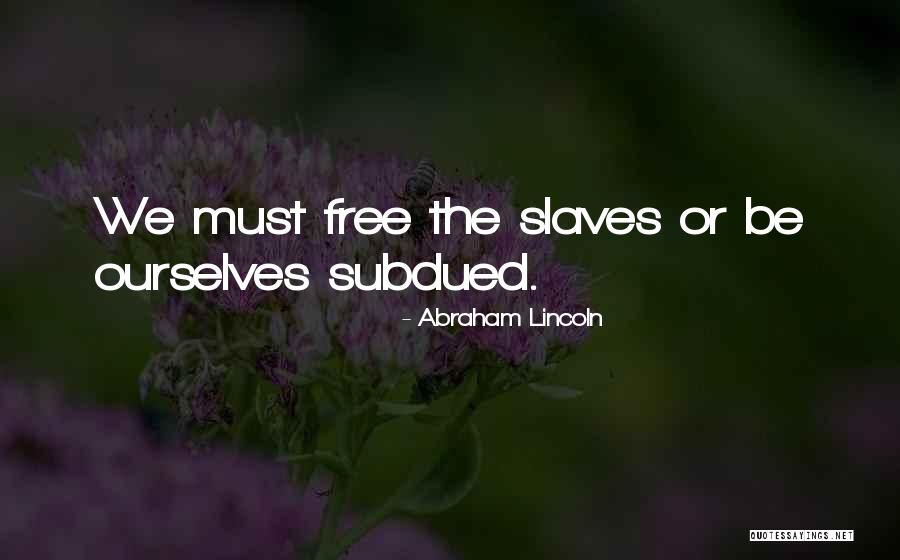 Peighton Switzer Quotes By Abraham Lincoln Peighton Switzer Quotes By Abraham Lincoln