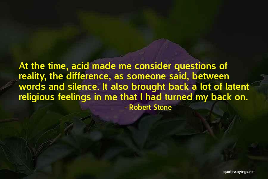 Peijes Quotes By Robert Stone Peijes Quotes By Robert Stone