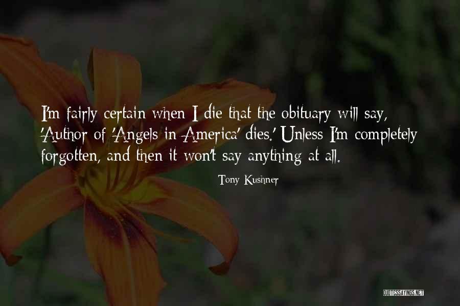 Peinemann Heat Quotes By Tony Kushner Peinemann Heat Quotes By Tony Kushner