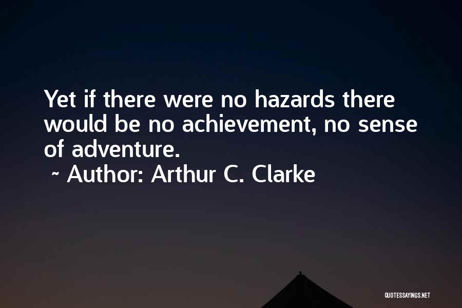 Peintre En Quotes By Arthur C. Clarke