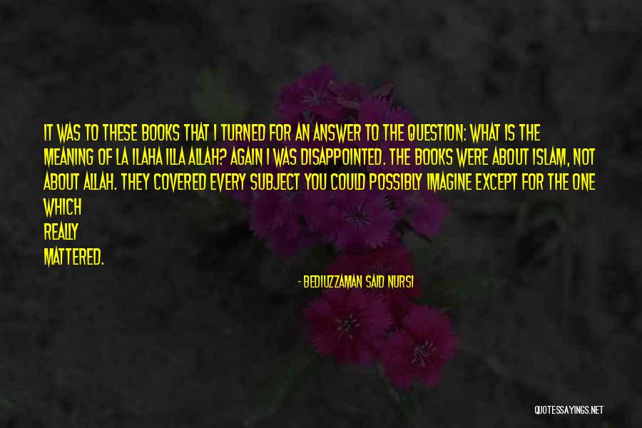 Peiping Marines Quotes By Bediuzzaman Said Nursi Peiping Marines Quotes By Bediuzzaman Said Nursi