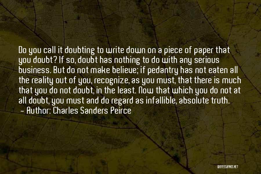 Peirce Quotes By Charles Sanders Peirce