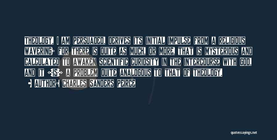 Peirce Quotes By Charles Sanders Peirce