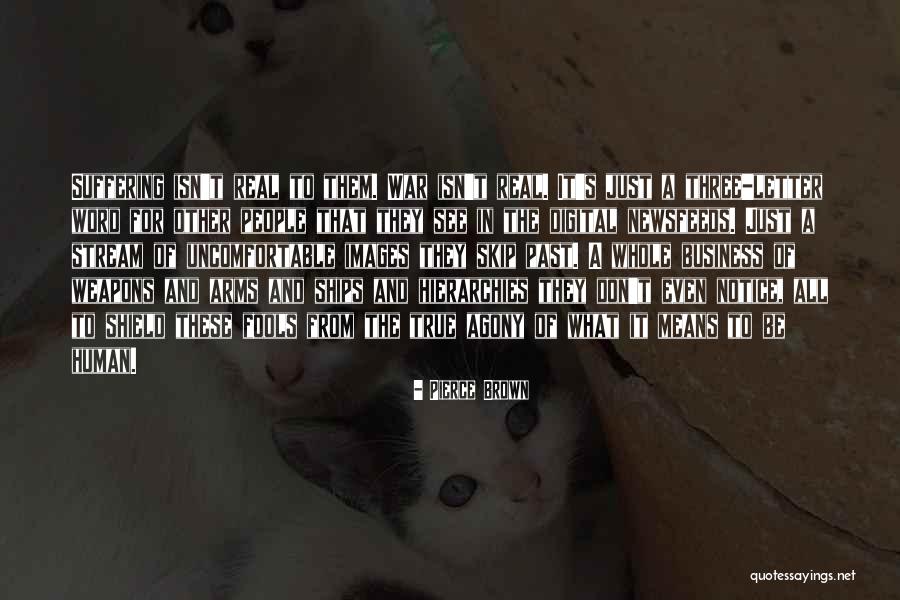 Peischl Law Quotes By Pierce Brown Peischl Law Quotes By Pierce Brown
