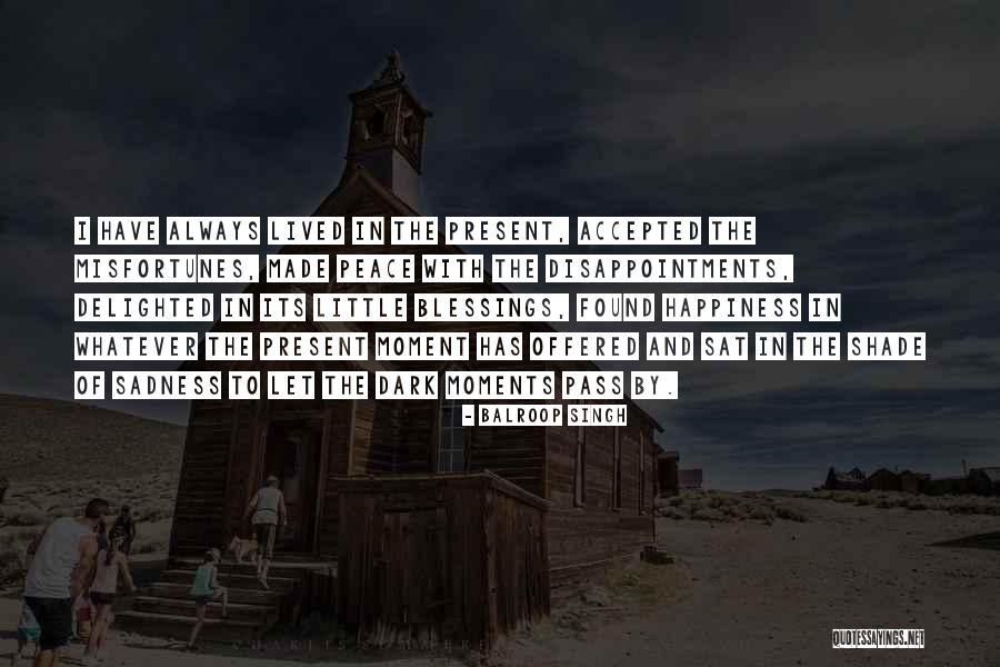 Peiter Mortensen Quotes By Balroop Singh Peiter Mortensen Quotes By Balroop Singh