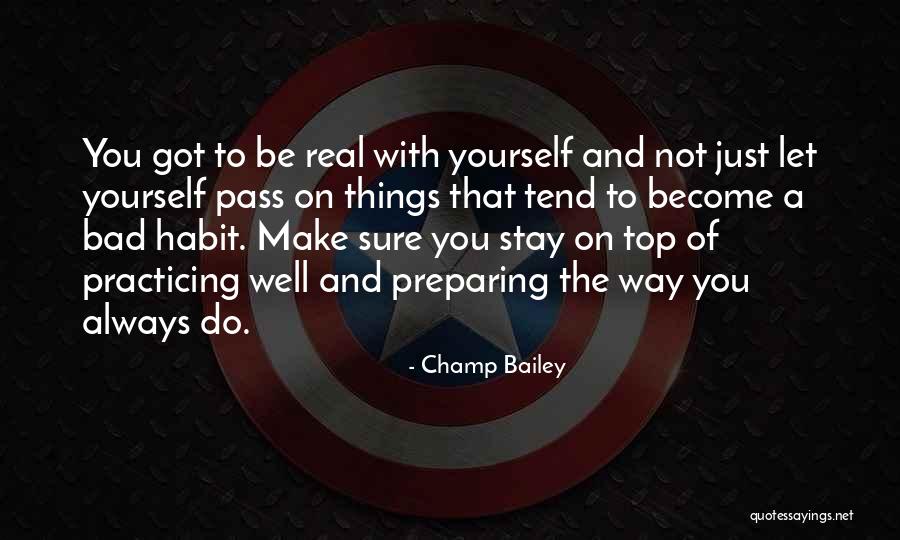 Peiter Mortensen Quotes By Champ Bailey Peiter Mortensen Quotes By Champ Bailey