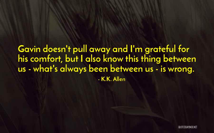 Peiton Quotes By K.K. Allen Peiton Quotes By K.K. Allen