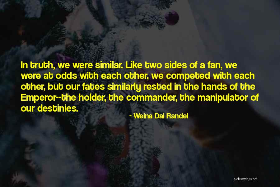 Peiton Quotes By Weina Dai Randel Peiton Quotes By Weina Dai Randel