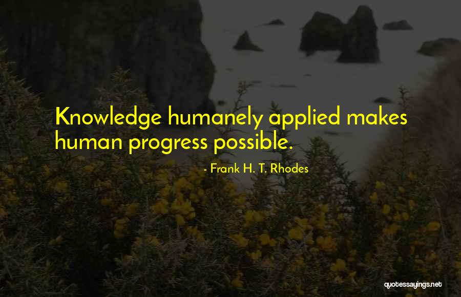 Peitschenhiebe Quotes By Frank H. T. Rhodes Peitschenhiebe Quotes By Frank H. T. Rhodes
