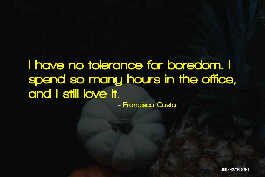 Peitschenspiele Quotes By Francisco Costa Peitschenspiele Quotes By Francisco Costa