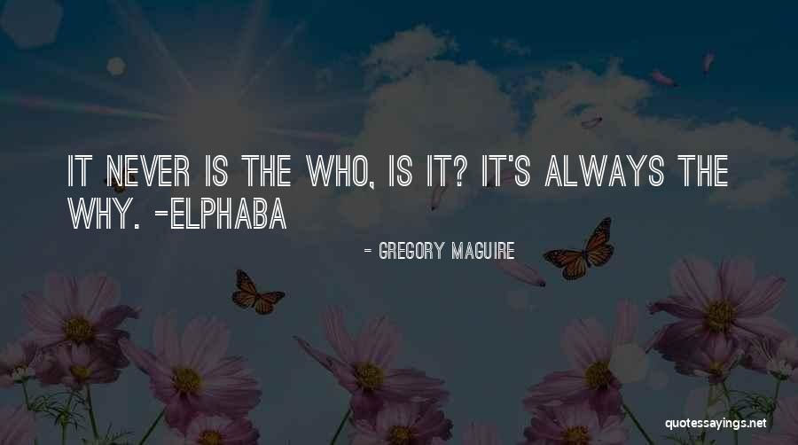 Peitschenwurm Quotes By Gregory Maguire Peitschenwurm Quotes By Gregory Maguire