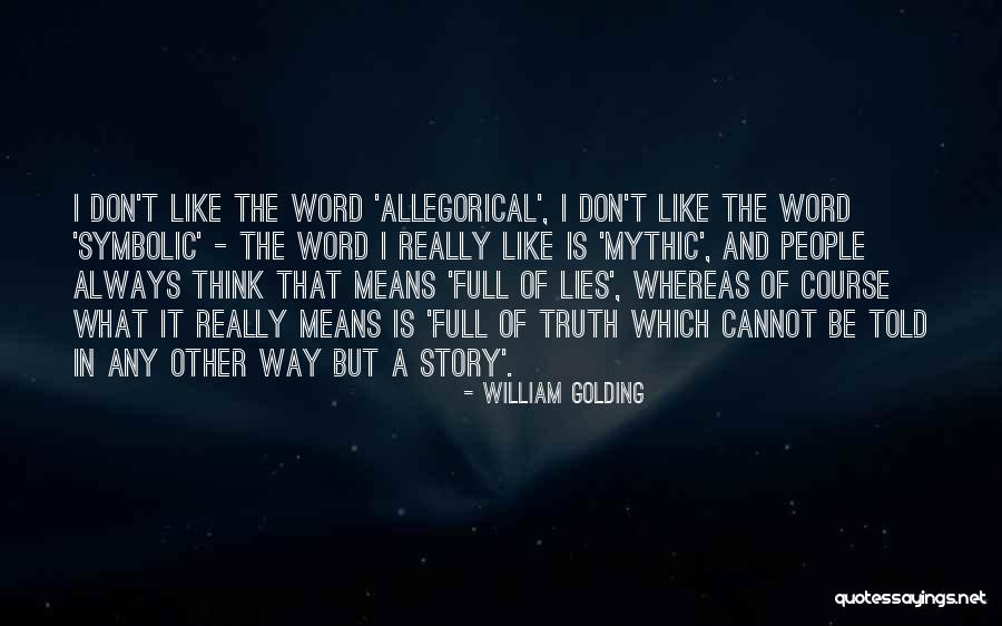 Peixos Muraba Quotes By William Golding Peixos Muraba Quotes By William Golding