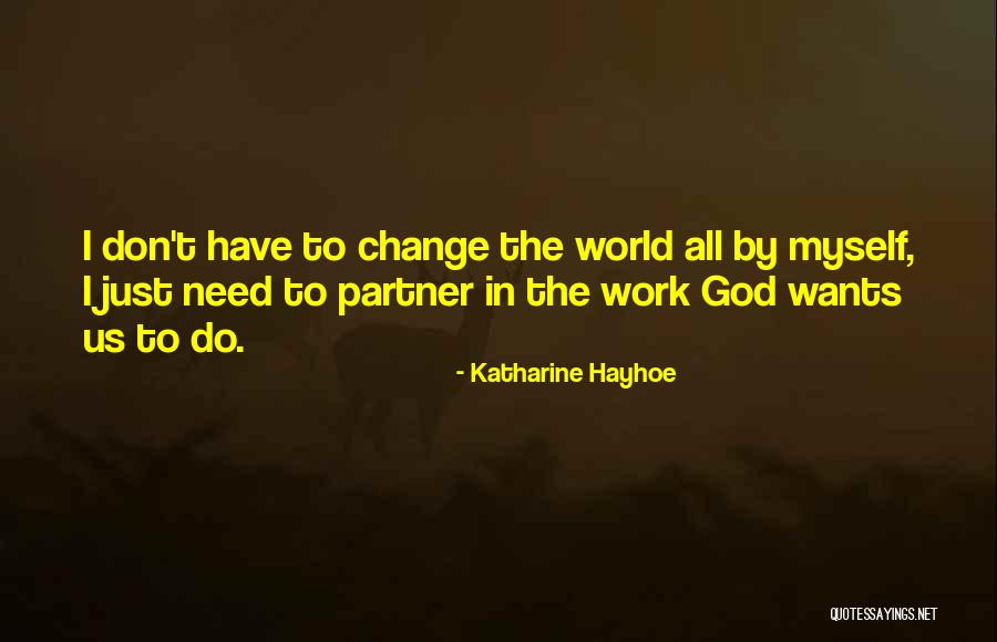 Peixoto Jane Quotes By Katharine Hayhoe Peixoto Jane Quotes By Katharine Hayhoe