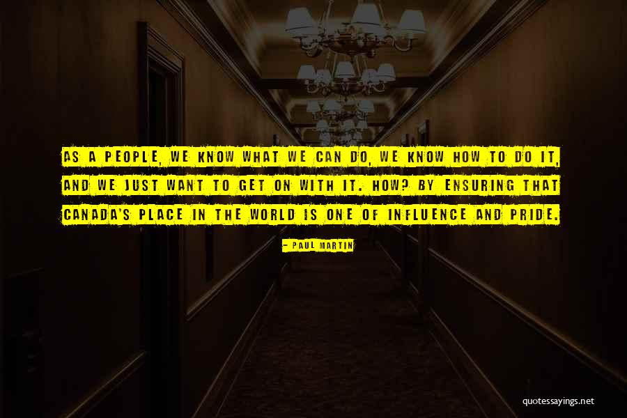 Pejakovic Haljinica Quotes By Paul Martin Pejakovic Haljinica Quotes By Paul Martin
