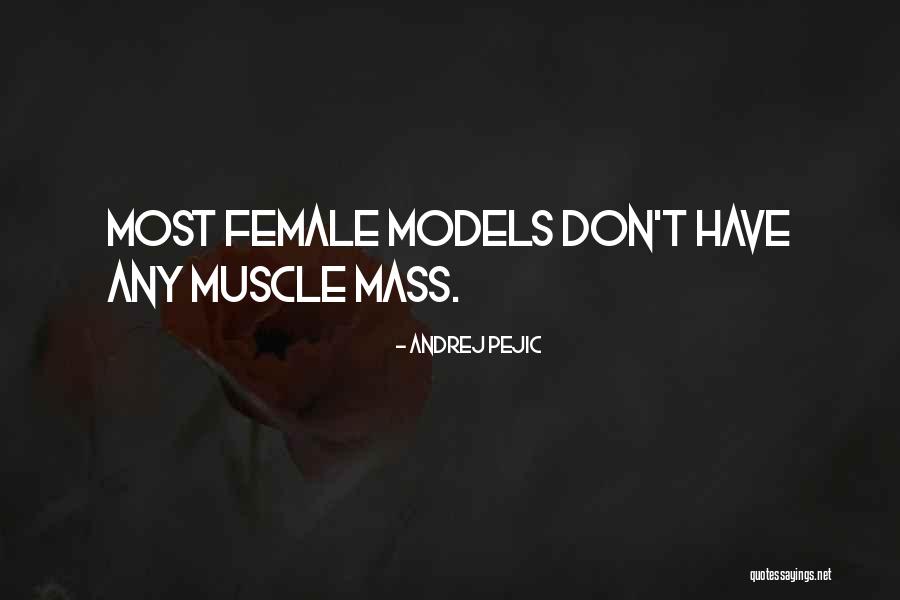 Pejic Andrej Quotes By Andrej Pejic Pejic Andrej Quotes By Andrej Pejic