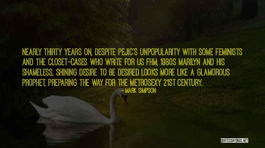 Pejic Andrej Quotes By Mark Simpson Pejic Andrej Quotes By Mark Simpson
