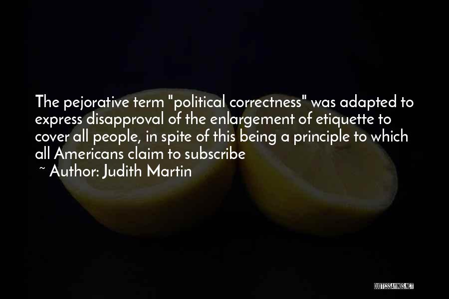 Pejorative Quotes By Judith Martin