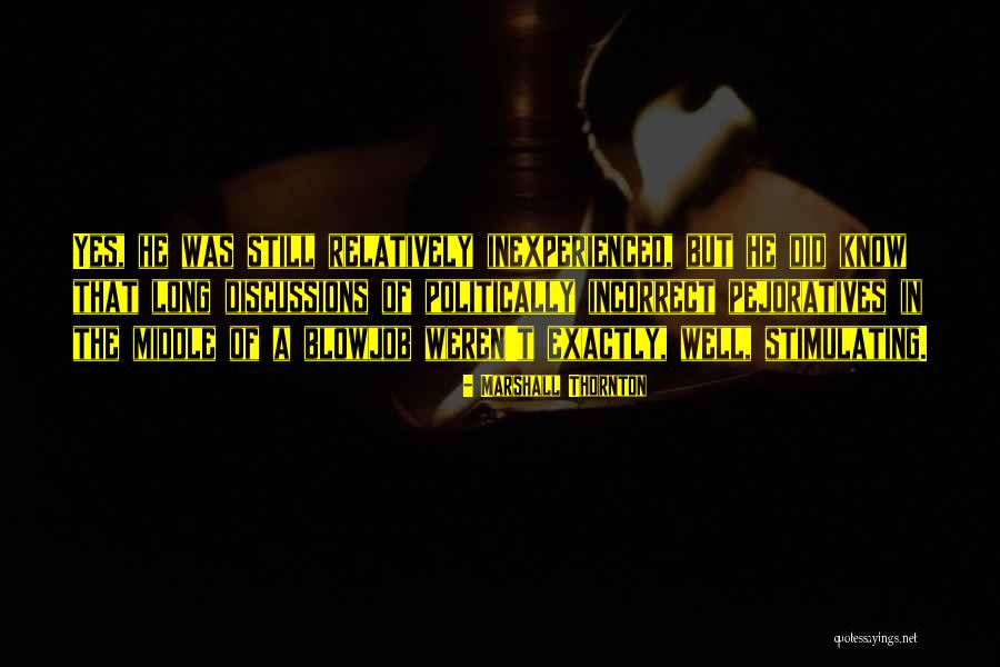 Pejoratives Quotes By Marshall Thornton Pejoratives Quotes By Marshall Thornton