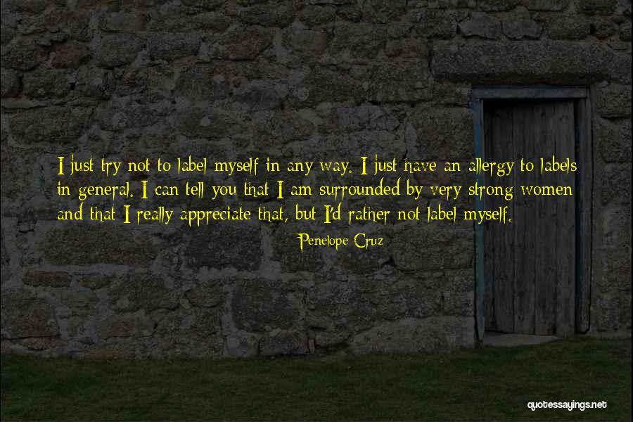 Pejoratives Quotes By Penelope Cruz Pejoratives Quotes By Penelope Cruz