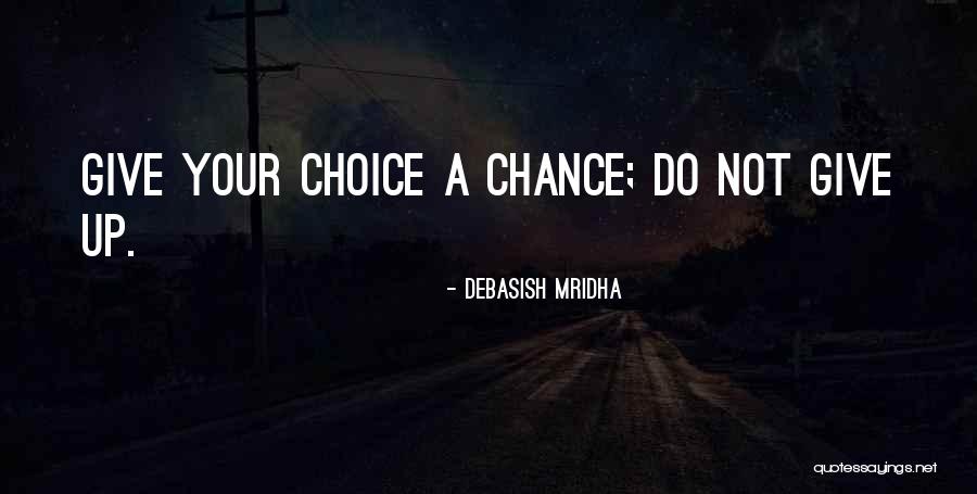 Pejza Quotes By Debasish Mridha Pejza Quotes By Debasish Mridha