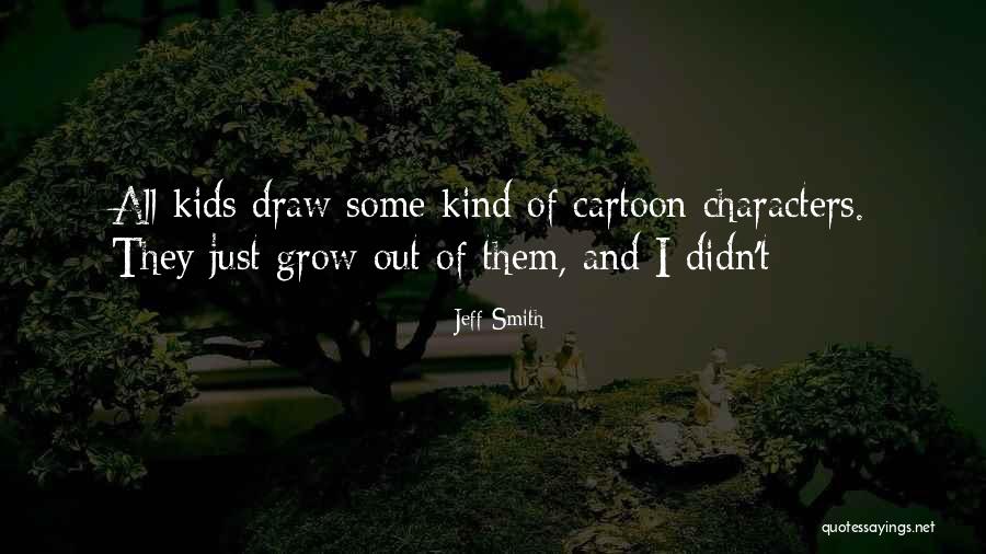 Pejza Quotes By Jeff Smith Pejza Quotes By Jeff Smith