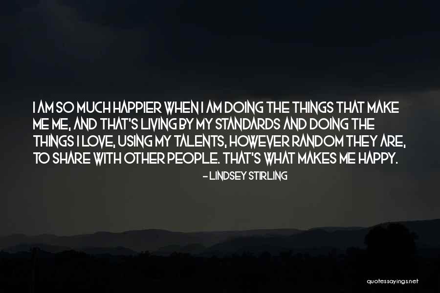 Pekak Badak Quotes By Lindsey Stirling Pekak Badak Quotes By Lindsey Stirling