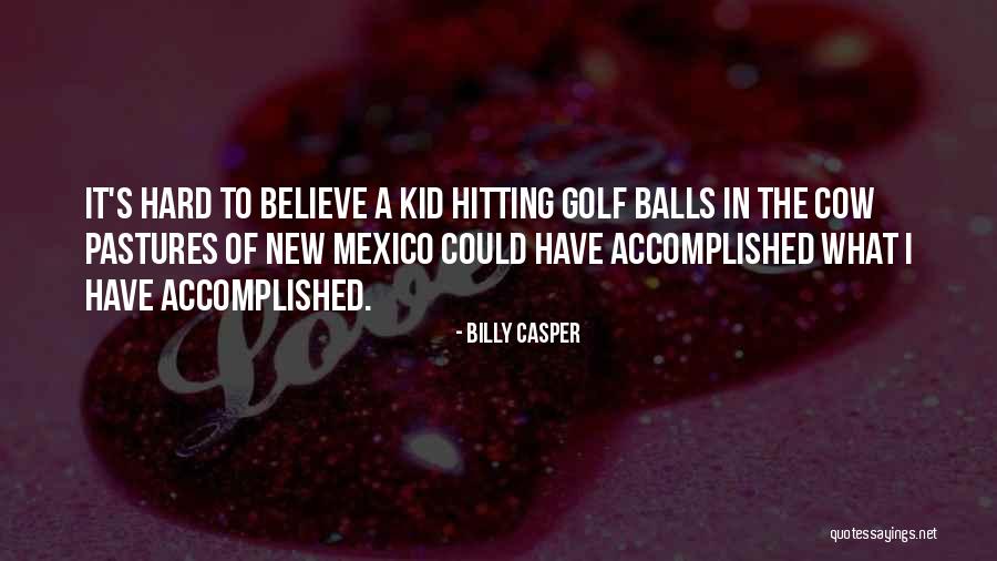 Pekeeasy Quotes By Billy Casper Pekeeasy Quotes By Billy Casper
