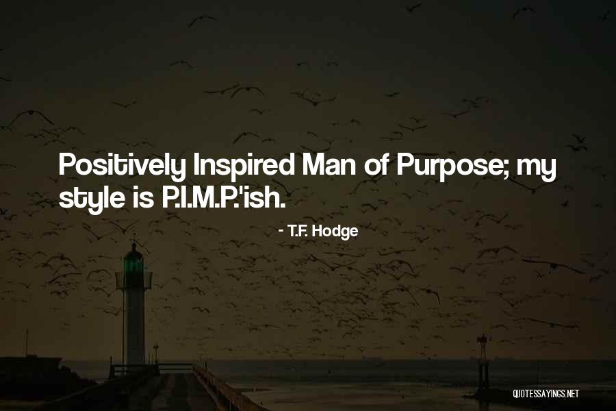 Pekhlivanova Quotes By T.F. Hodge Pekhlivanova Quotes By T.F. Hodge