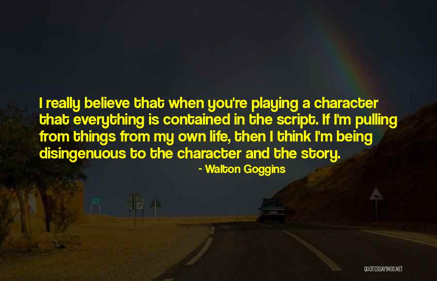 Pekingsuppe Quotes By Walton Goggins Pekingsuppe Quotes By Walton Goggins