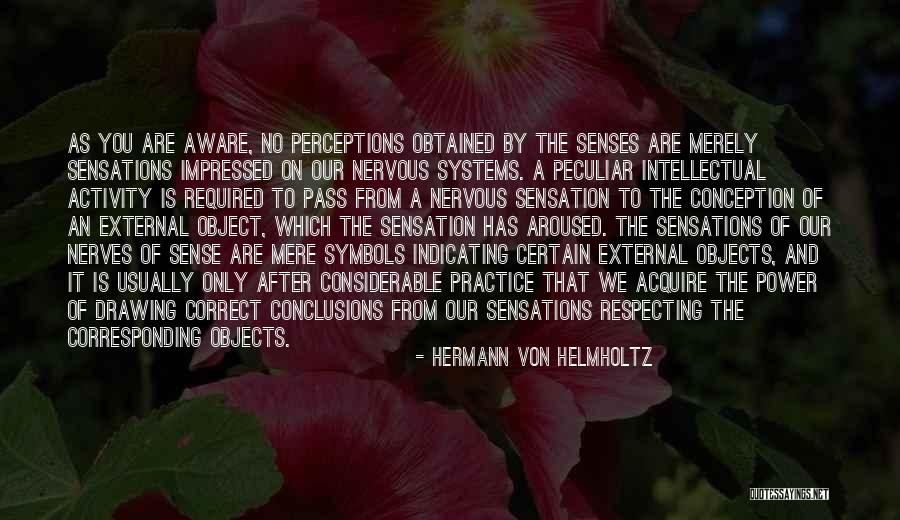 Peko Pekoyama Quotes By Hermann Von Helmholtz Peko Pekoyama Quotes By Hermann Von Helmholtz