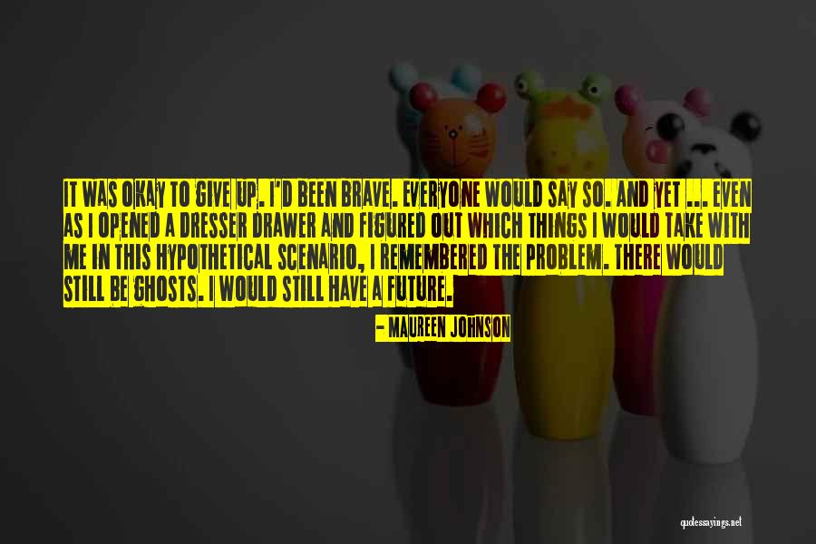 Peko Pekoyama Quotes By Maureen Johnson Peko Pekoyama Quotes By Maureen Johnson