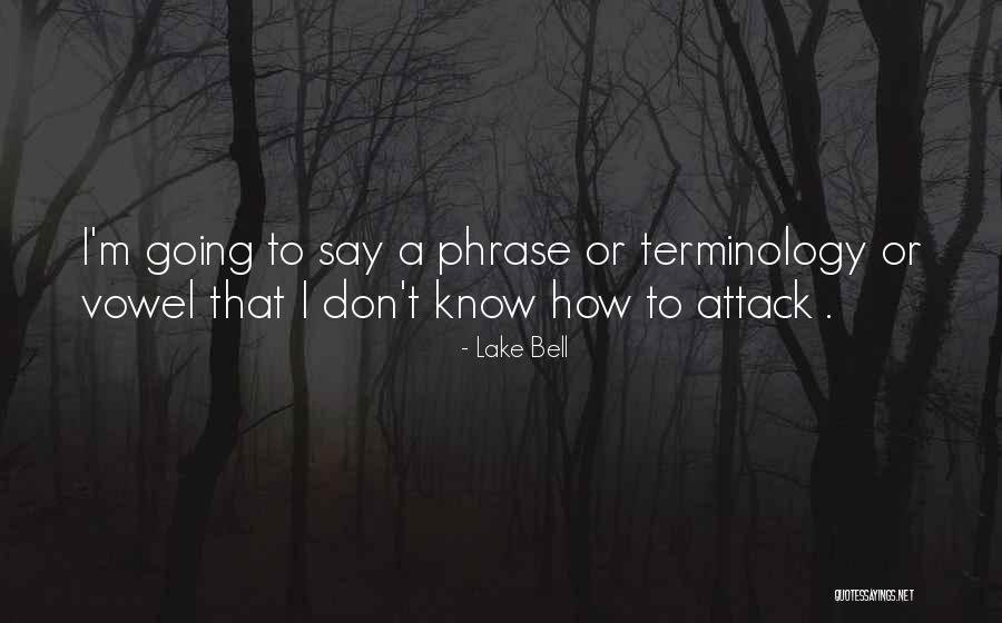 Pektorale Quotes By Lake Bell Pektorale Quotes By Lake Bell