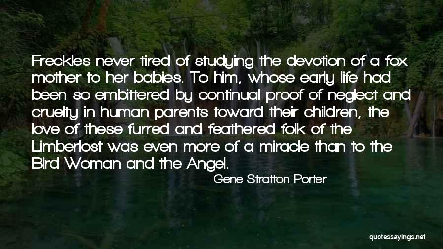 Pelacuran Remaja Quotes By Gene Stratton-Porter Pelacuran Remaja Quotes By Gene Stratton-Porter