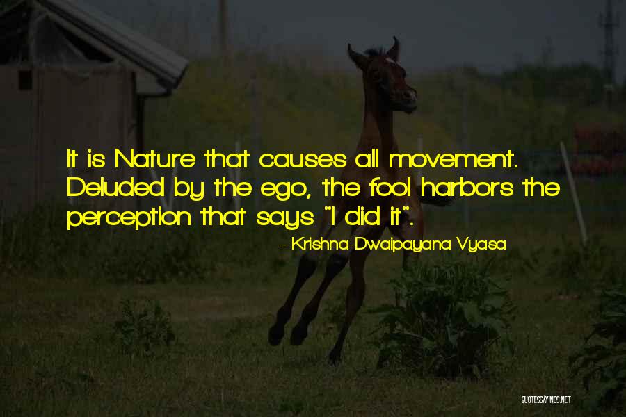 Pelaez Steven Quotes By Krishna-Dwaipayana Vyasa Pelaez Steven Quotes By Krishna-Dwaipayana Vyasa