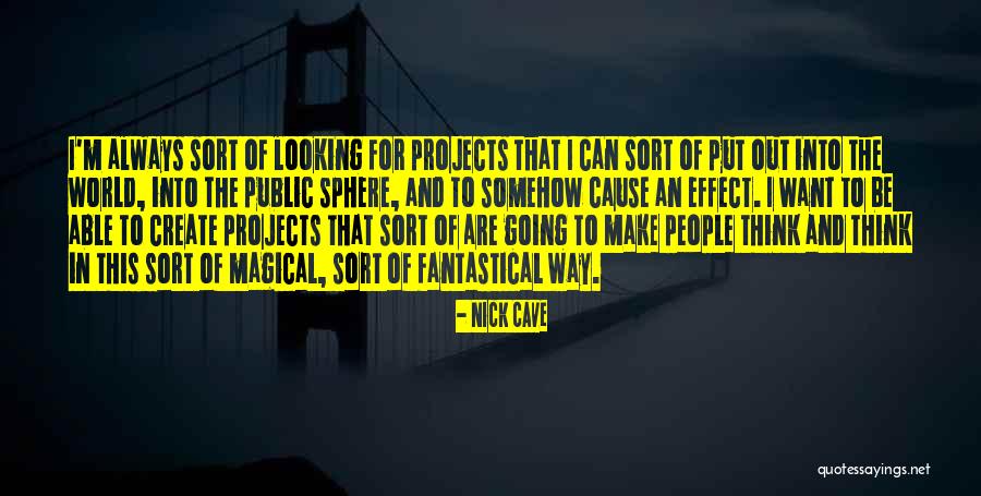 Pelageya Khanova Quotes By Nick Cave Pelageya Khanova Quotes By Nick Cave