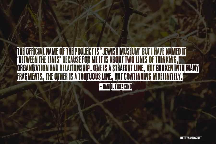 Pelaku Bisnis Quotes By Daniel Libeskind