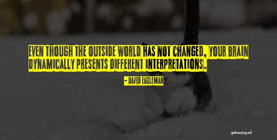 Pelaku Bisnis Quotes By David Eagleman