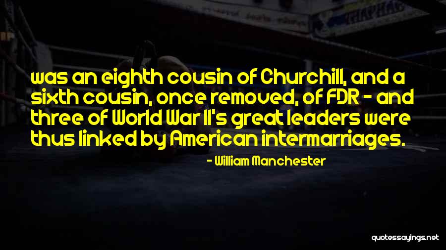 Pelaku Bisnis Quotes By William Manchester