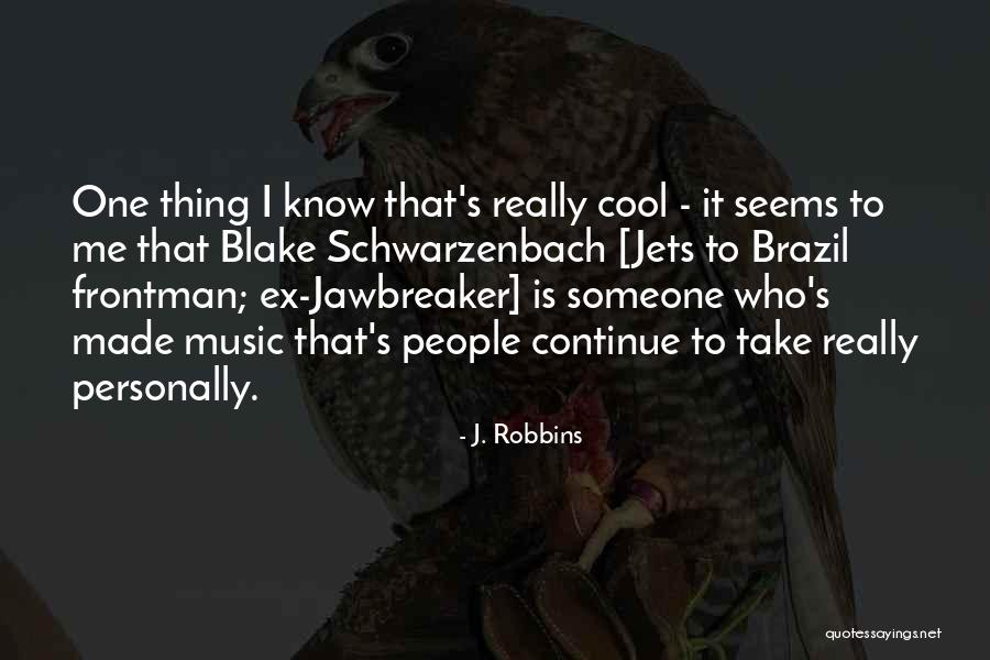Pelant Episodes Quotes By J. Robbins Pelant Episodes Quotes By J. Robbins