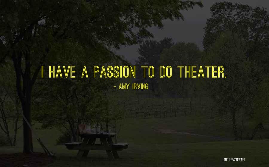 Pelargic Quotes By Amy Irving Pelargic Quotes By Amy Irving