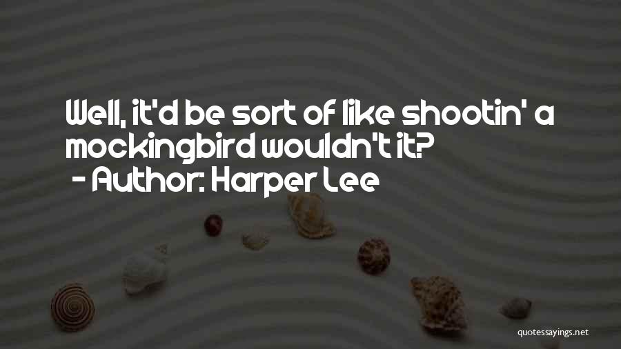 Pelas Lindsey Quotes By Harper Lee