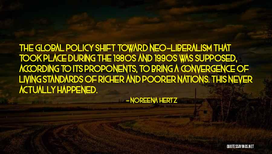 Pelatuk Beras Quotes By Noreena Hertz Pelatuk Beras Quotes By Noreena Hertz